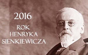 2016 – ROK HENRYKA SIENKIEWICZA