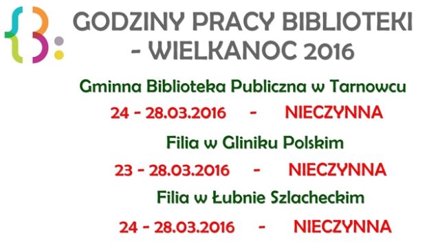 INFORMACJA GODZINACH PRACY BIBLIOTEKI W OKRESIE ŚWIAT WIELKANOCNYCH